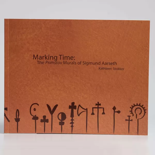 Vesterheim Marking Time: The Primstav Murals Of Sigmund Aarseth By Kathleen Stokker Cheap