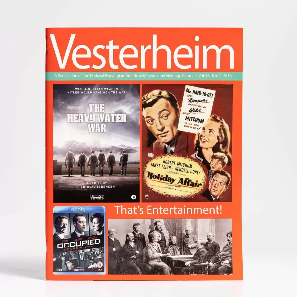 Vesterheim Magazine Vol. 16, No. 2 2018 - That'S Entertainment Store