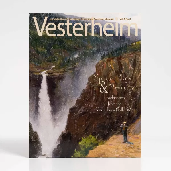 Vesterheim Magazine Vol. 4, No. 2 2006 - Space, Place, And Memory Hot