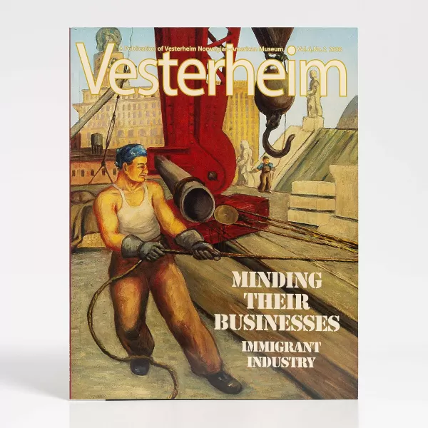Vesterheim Magazine Vol. 6, No. 2 2008 - Minding Their Businesses Shop