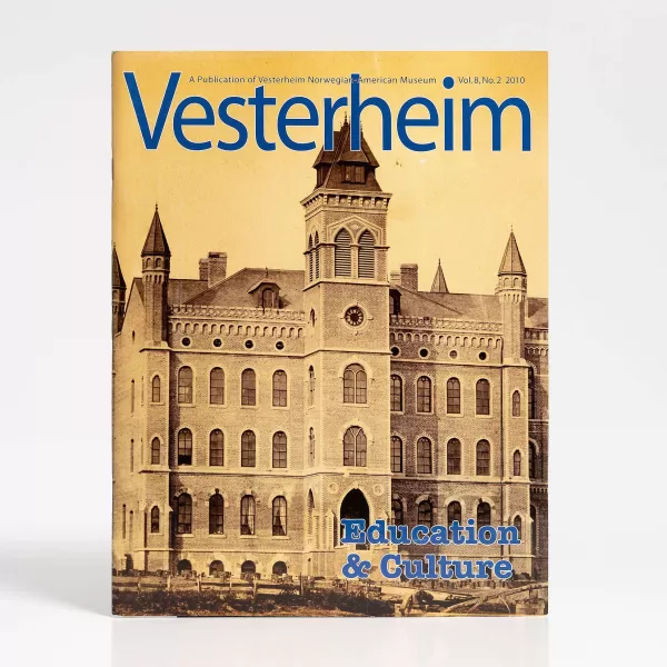 Vesterheim Magazine Vol. 8, No. 2 2010 - Education And Culture Shop